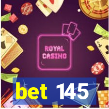 bet 145